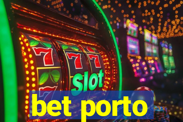 bet porto