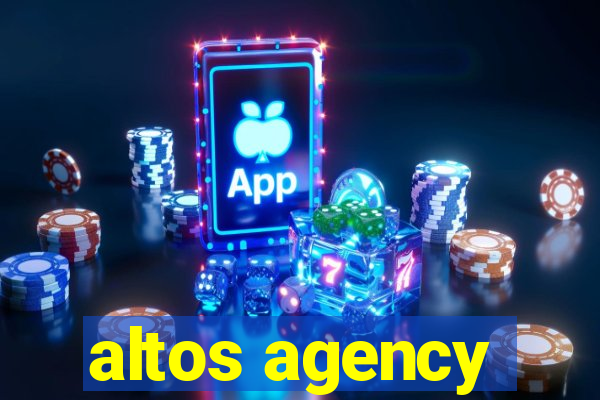 altos agency