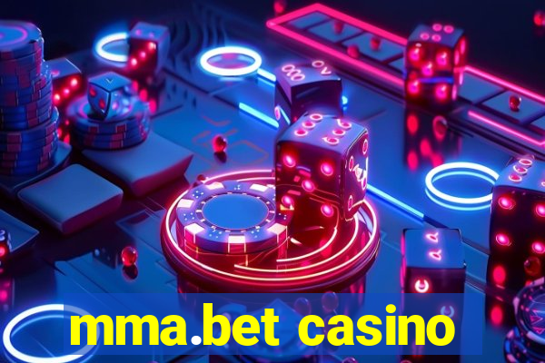 mma.bet casino