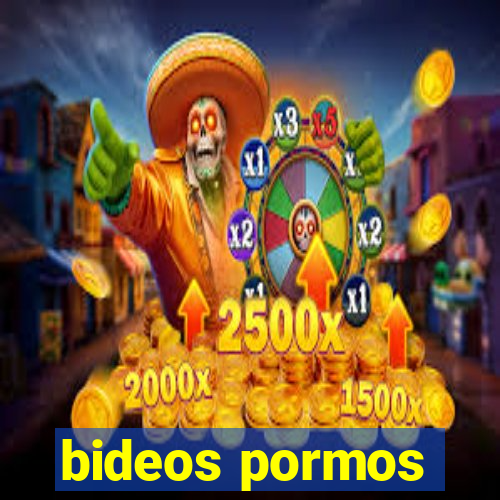 bideos pormos