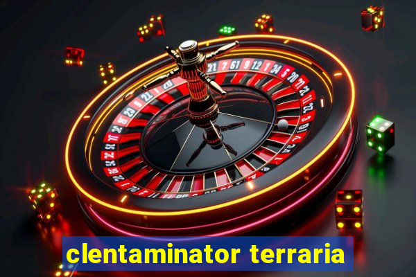 clentaminator terraria