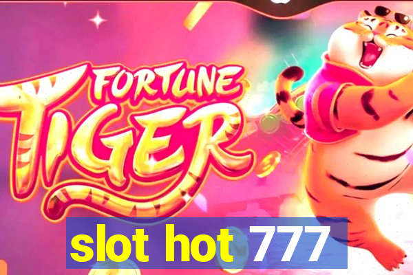 slot hot 777