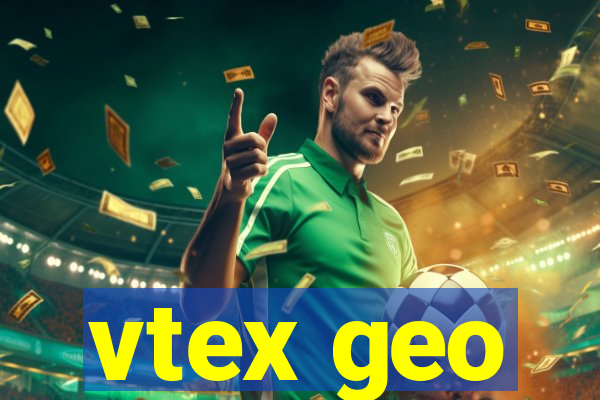 vtex geo