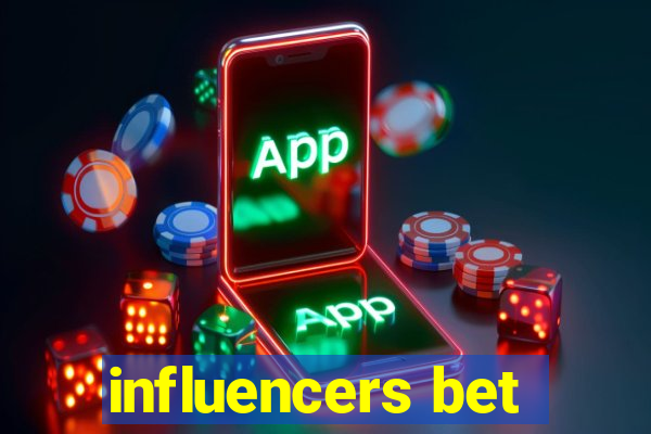 influencers bet