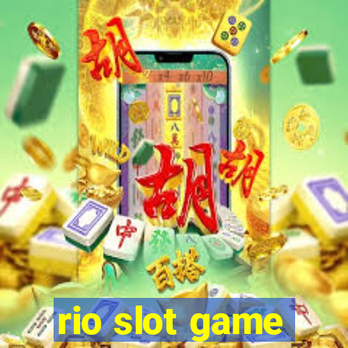 rio slot game