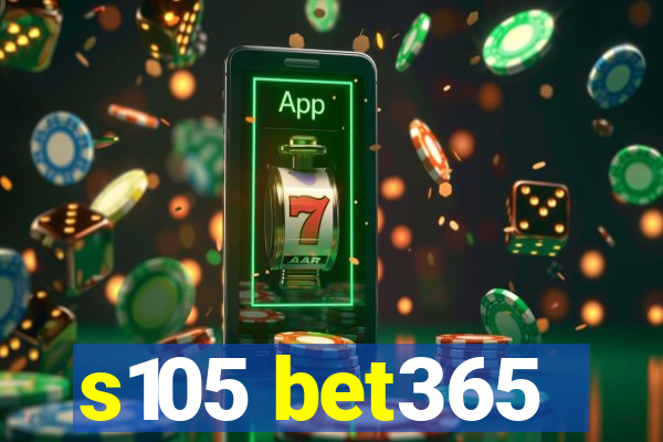 s105 bet365