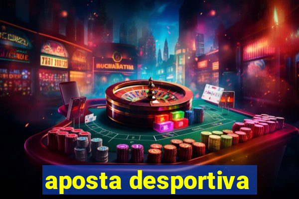 aposta desportiva