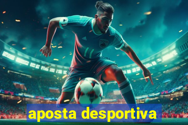 aposta desportiva