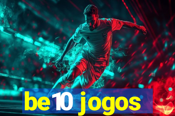 be10 jogos