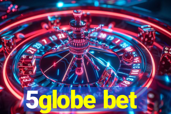 5globe bet