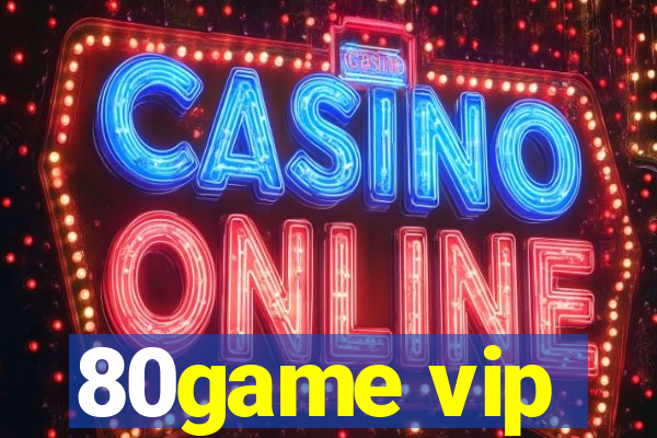 80game vip