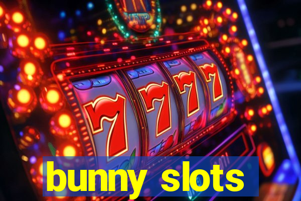 bunny slots