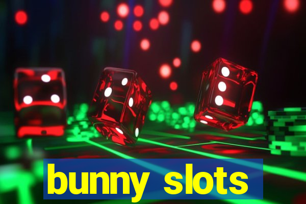 bunny slots