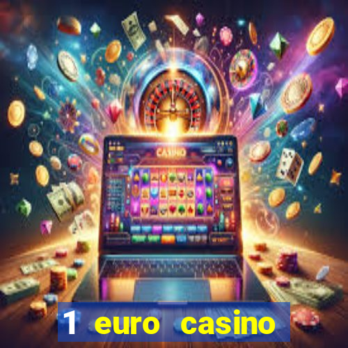 1 euro casino bonus 2020