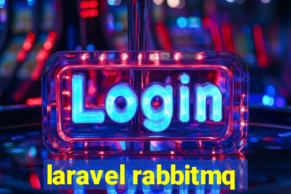 laravel rabbitmq