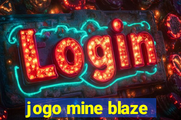 jogo mine blaze