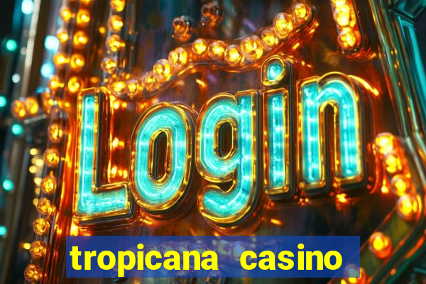 tropicana casino hotel las vegas