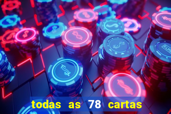 todas as 78 cartas do tarot