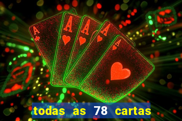 todas as 78 cartas do tarot