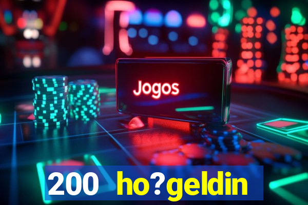 200 ho?geldin bonusu casino