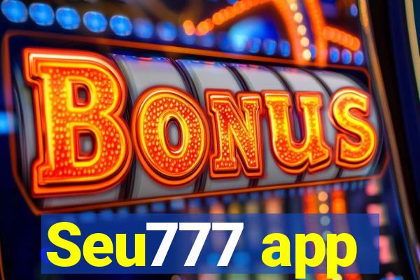 Seu777 app