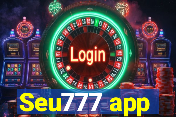 Seu777 app