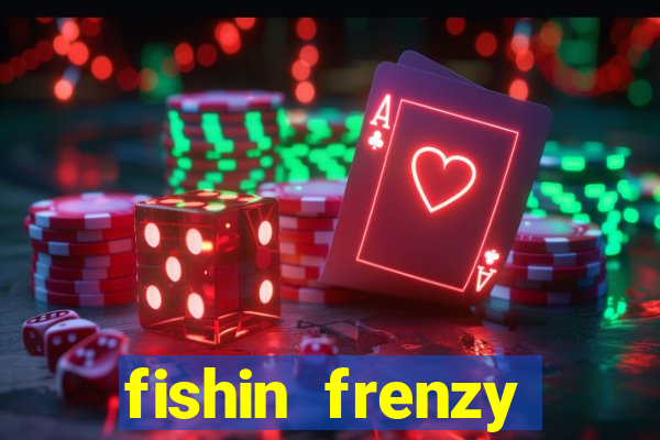 fishin frenzy fortune spins slot free play