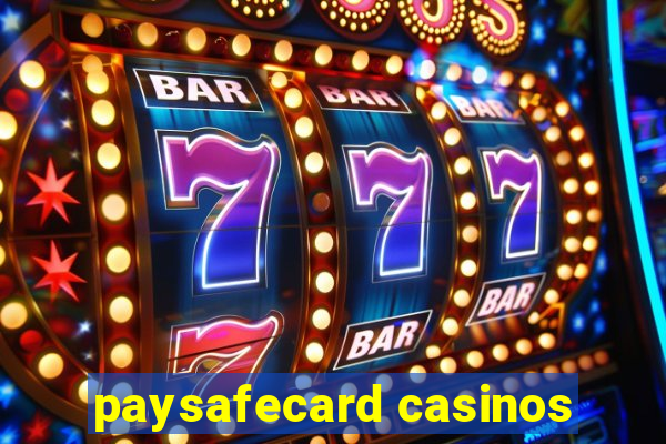 paysafecard casinos