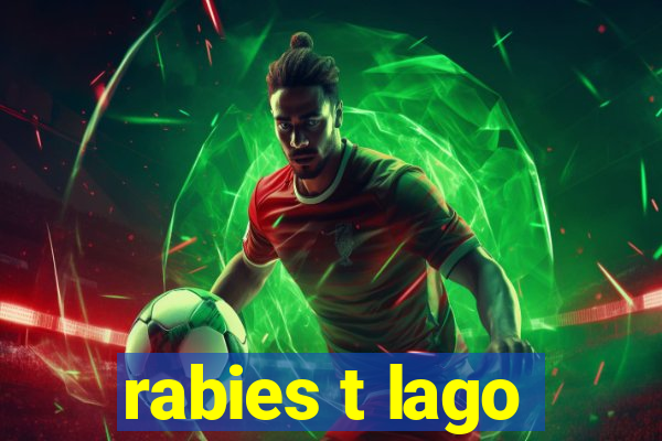 rabies t lago