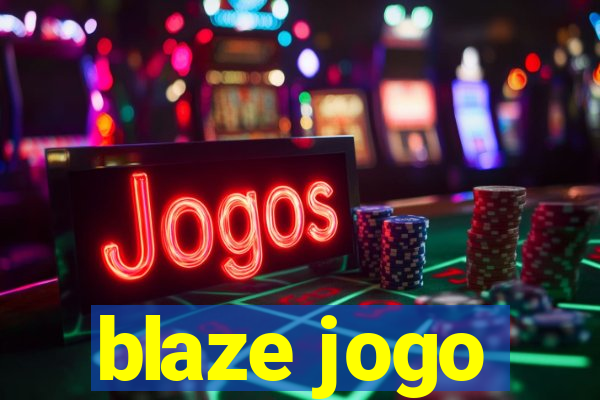 blaze jogo