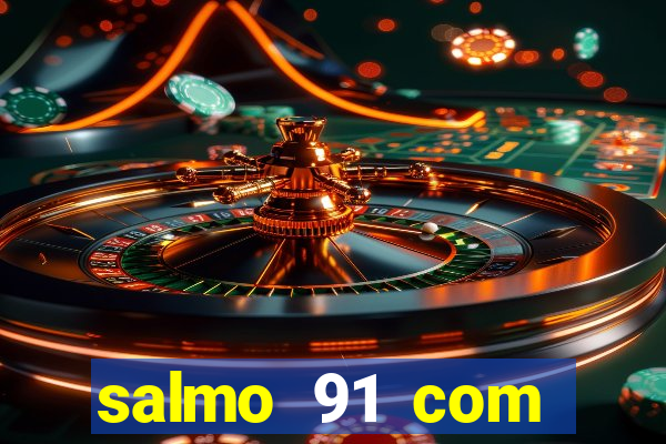 salmo 91 com vanessa santos