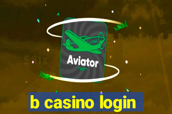 b casino login