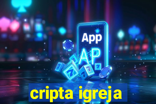 cripta igreja