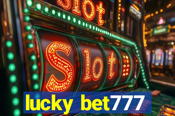 lucky bet777