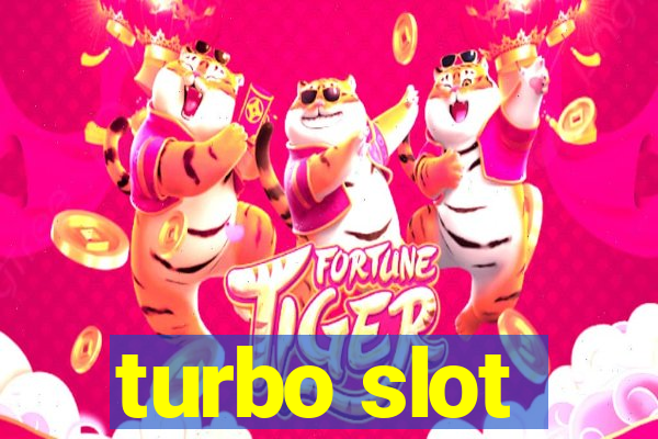 turbo slot