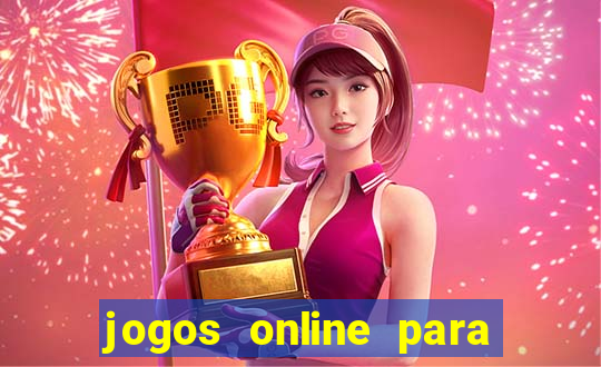 jogos online para ganhar dinheiro