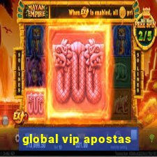 global vip apostas