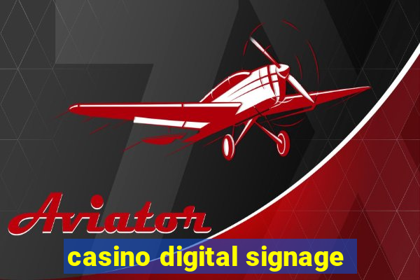 casino digital signage