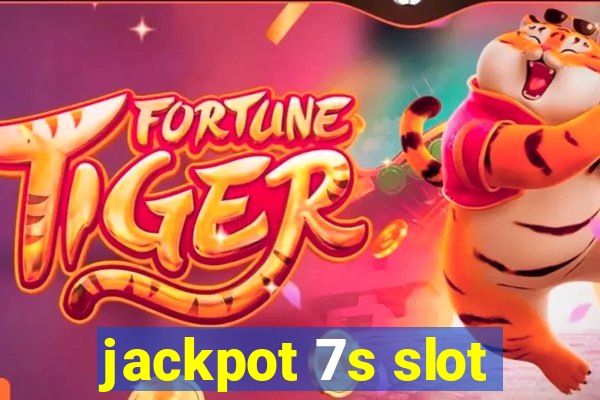 jackpot 7s slot