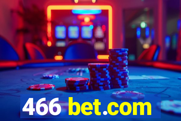 466 bet.com