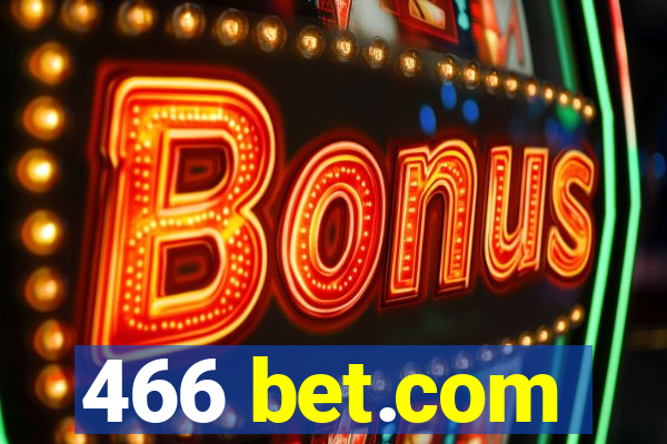 466 bet.com