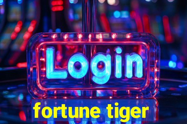 fortune tiger