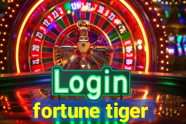 fortune tiger