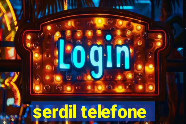 serdil telefone