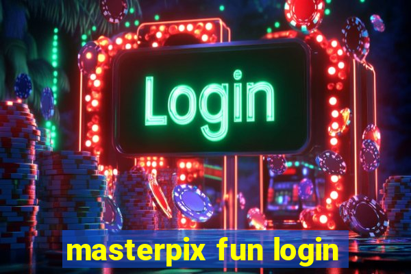 masterpix fun login