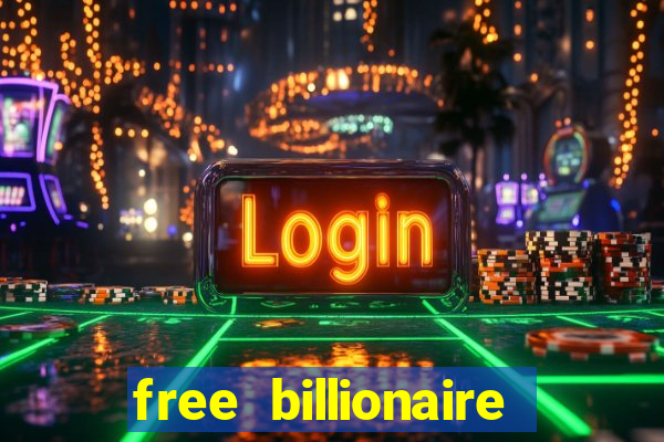 free billionaire casino chips