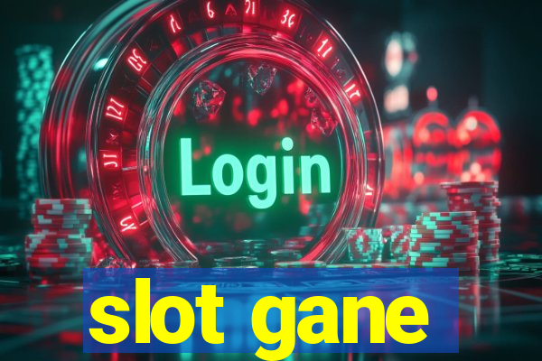 slot gane