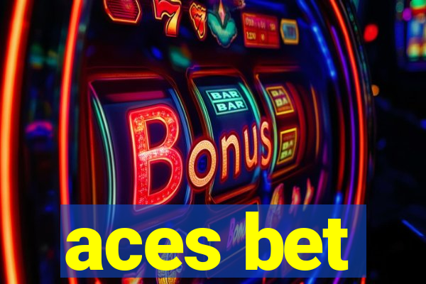 aces bet