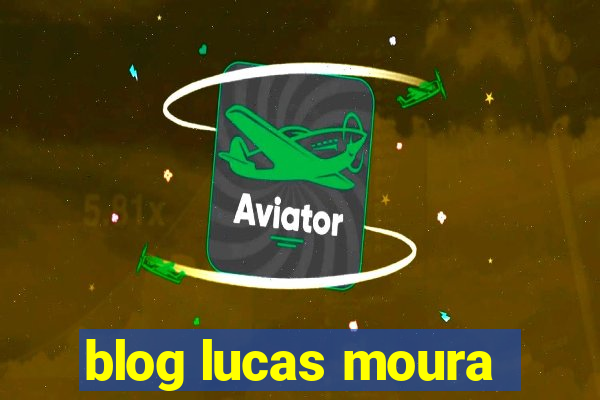 blog lucas moura