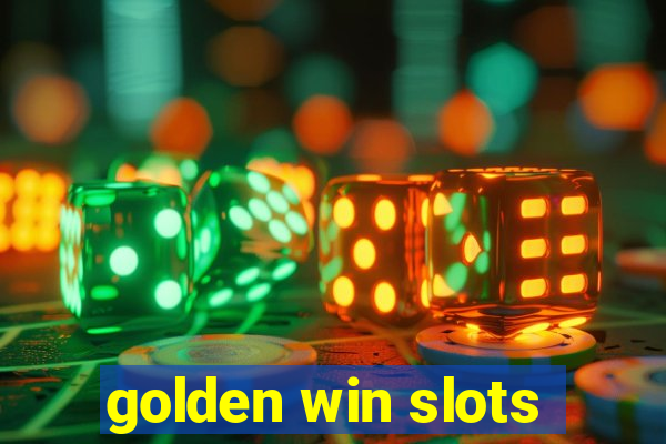 golden win slots